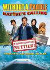 掘金三壮士2Without a Paddle: Nature's Calling