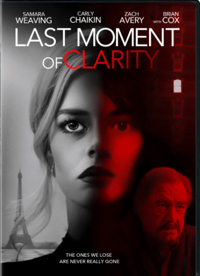 最后的清晰时刻Last Moment of Clarity